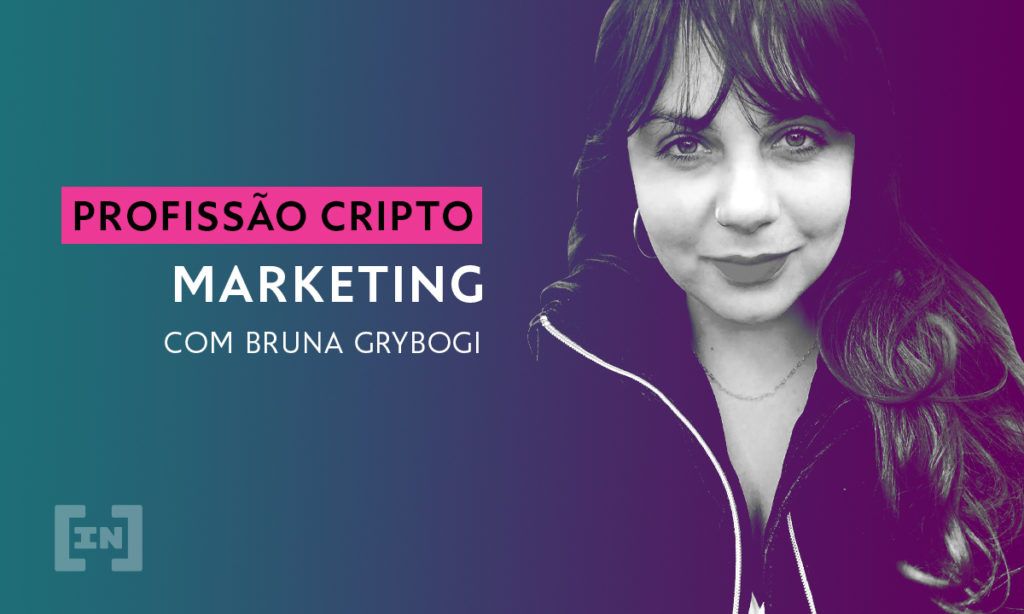 Profissão cripto: Marketing digital com Bruna Grybogi