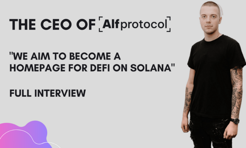 CEO do Alf Protocol: Alf se tornará a página inicial do DeFi em Solana