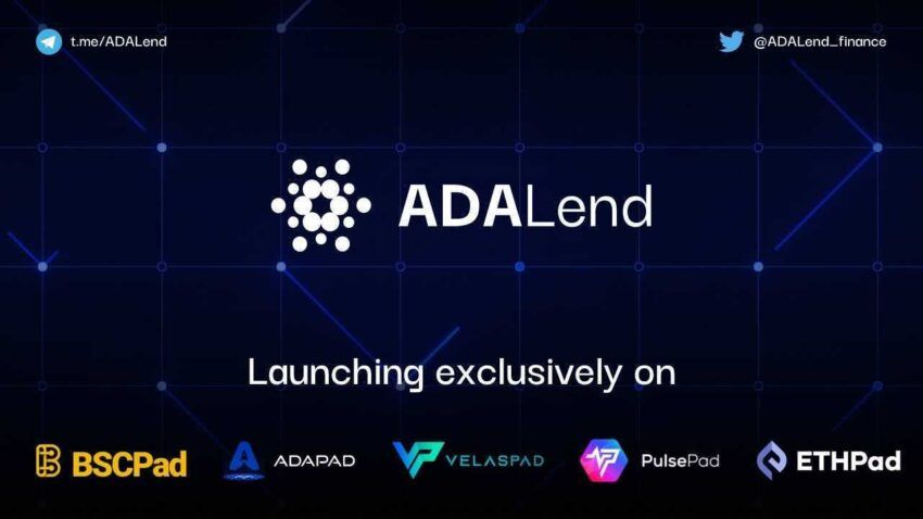 ADALend lista launchpads ADAPaad, BSCPad, ETHPad, VelasPad e PulsePad