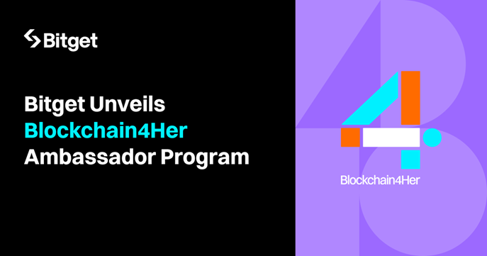 Bitget anuncia o Programa Embaixadoras Blockchain4Her, com a participação de três mulheres líderes do mercado